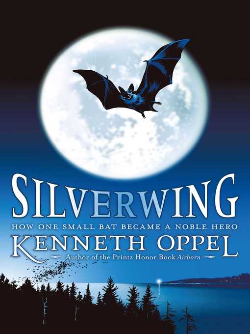 Title details for Silverwing by Kenneth Oppel - Wait list